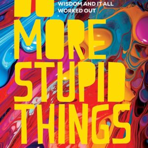 Do More Stupid Things Book