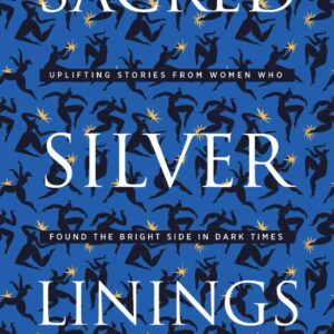 Sacred Silver Linings Book